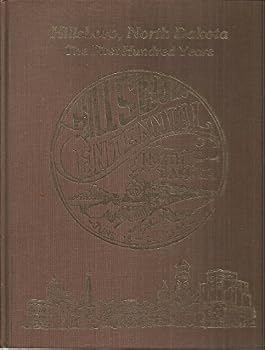 Hardcover Hillsboro, North Dakota the First Hundred Years 1881-1981 Book