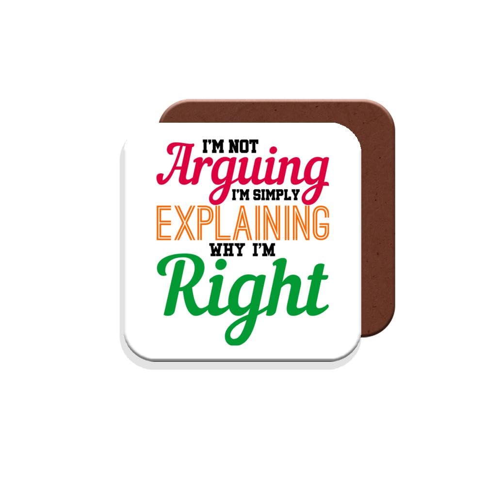 Muggz Coaster Work Colleague Funny Gift - I'm Not Arguing I'm Simply Explaining Why I'm Right - Giftset - Made By In The Uk
