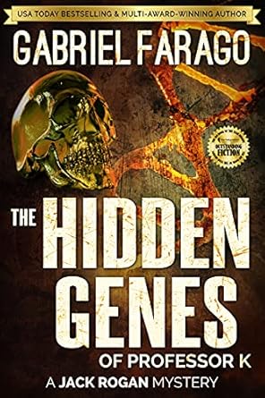 The Hidden Genes of Professor K: A medical mystery thriller (The Jack ...