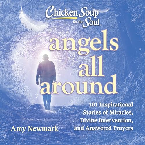 Page de couverture de Chicken Soup for the Soul: Angels All Around