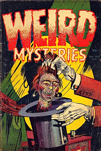 Weird Mysteries 1952 part 6 (English Edition)