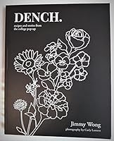 Dench. recipes and stories from the college pop-up 0578491087 Book Cover