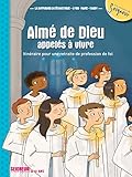 explication profession de foi islam  12-13 ans - module 1 - Aimé de Dieu, appelés à vivre