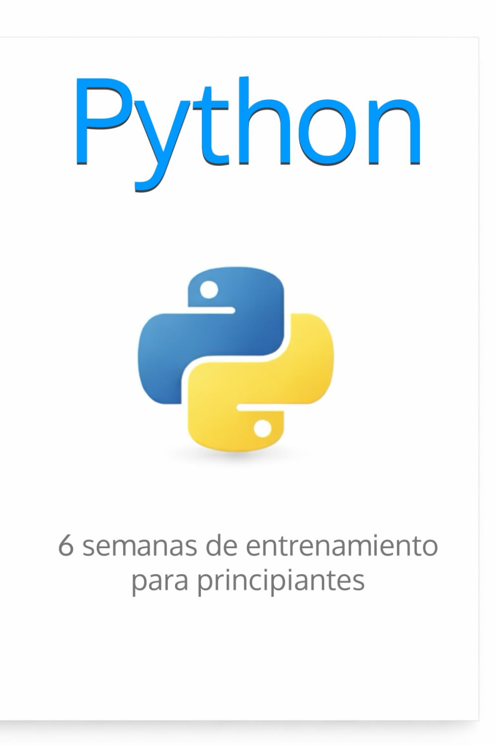 Python: 6 semanas de entrenamiento para principiantes