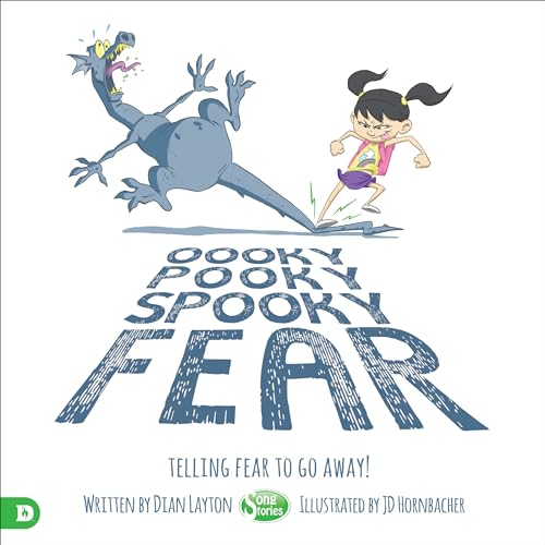 Oooky Pooky Spooky Fear: Telling Fear to Go Away!