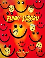 Funny Sudoku : Puzzle and Math Book for Kids 1656627124 Book Cover