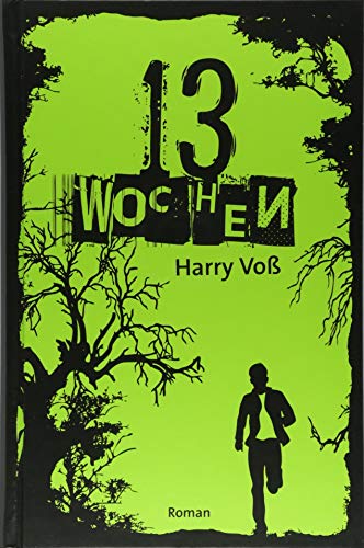 13 Wochen 13 Wochen