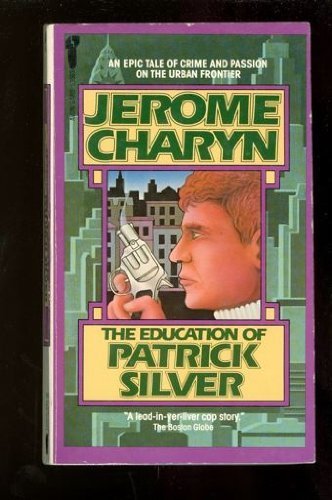 Education of Patrick Silver 0380016982 Book Cover