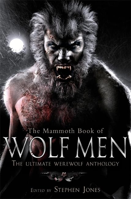 Buy The Mammoth Book of Wolf Men (Mammoth Books) — BookShops.in