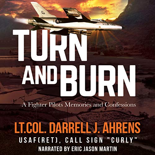 Turn and Burn by Darrell J. Ahrens episode artwork