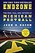 Endzone: The Rise, Fall, and Return of Michigan Football