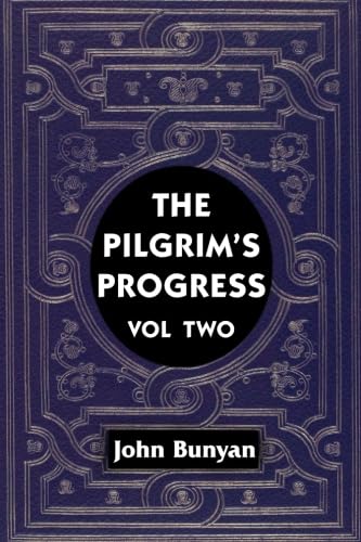 The Pilgrim's Progress VOL 2 1987531671 Book Cover