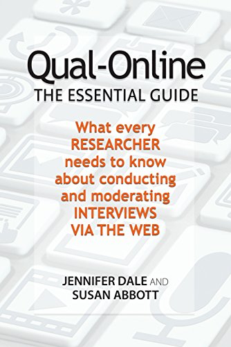 Qual-Online: The Essential Guide: What every researcher needs to know