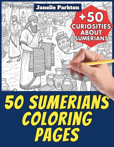 50 Sumerians Coloring Pages Book for Kids and...