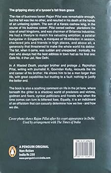Paperback A wasted death: The rise and fall of Rajan Pillai Book