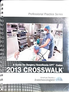 Spiral-bound 2013 Crosswalk: A Guide for Surgery/ Anesthesia CPT Codes Book
