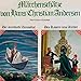 Märchenschätze von Hans Christian Andersen. Vier Kinder-Hörspiele: Der standhafte Zinnsoldat / Des Kaisers neue Kleider / Die Prinzessin auf der Erbse / Das hässliche junge Entlein