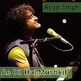 Ae Dil Hai Mushkil