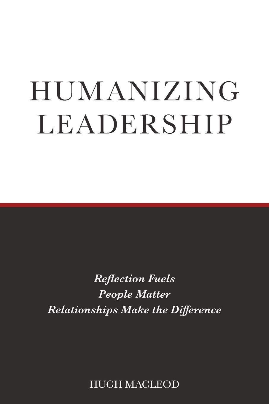Humanizing Leadership