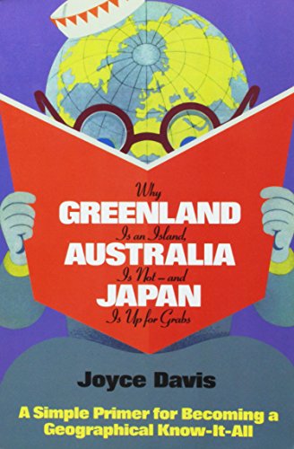 Why Greenland Is An Island, Australia Is Not-And Japan Is Up for Grabs: