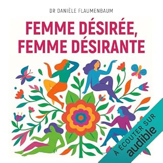 Page de couverture de Femme d&eacute;sir&eacute;e, femme d&eacute;sirante