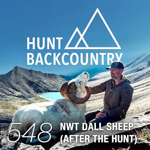 548 | NWT Dall Sheep (After the Hunt) Podcast Por  arte de portada