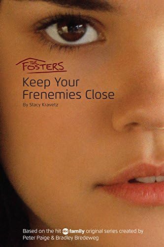 The Fosters: Keep Your Frenemies Close Paperback – January 27, 2015
