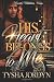 His Heart Belongs To Me (Volume 1)