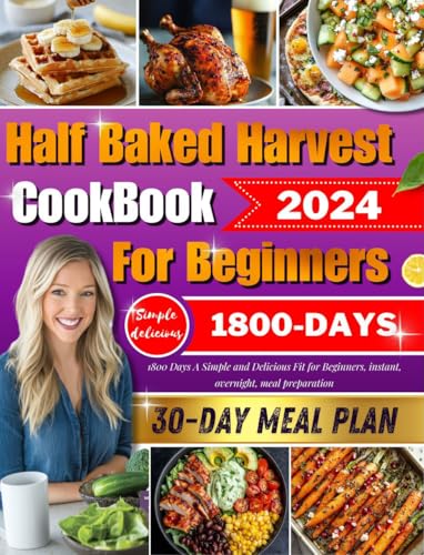 Half Baked Harvest Cookbook