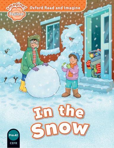 9780194722261 In the snow. Oxford read & imagine beginner