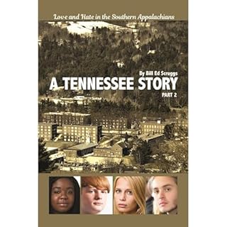 A Tennessee Story Part 2: Love and Hate in the Southern Appalachians Audiolibro Por Bill Ed Scruggs arte de portada