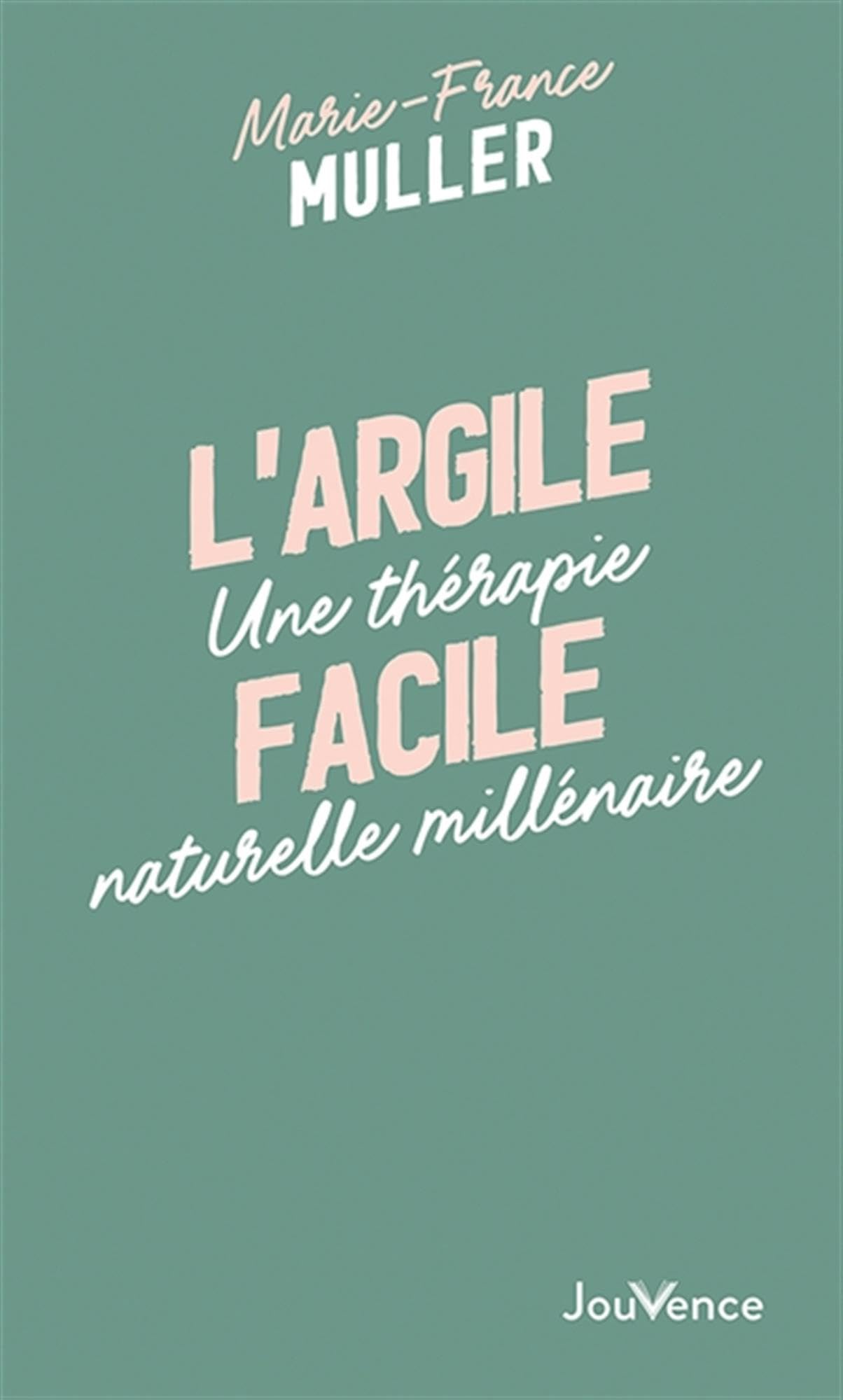 L'argile facile: Une thérapie naturelle millénaire