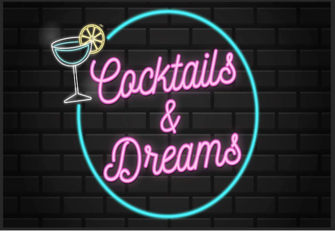 Cocktails & Dreams Neon Style Metal Sign Man Cave Bar Pub Party Shed Drink (A4 (200x280mm) Approx)
