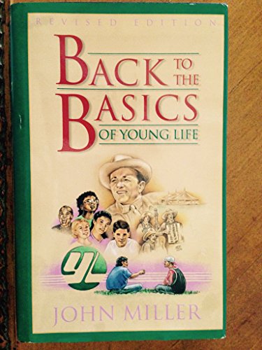 Back to the Basics of Young Life B000CC6E9C Book Cover