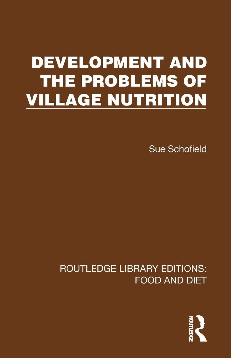 Development and the Problems of Village Nutrition (Routledge Library Editions: Food and Diet)