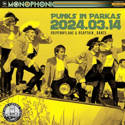 Episode 96: Punks in Parkas - March 14, 2024