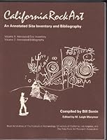California Rock Art: An Annotated Site Inventory and Bibliography (Occasional Papers) 0917956842 Book Cover