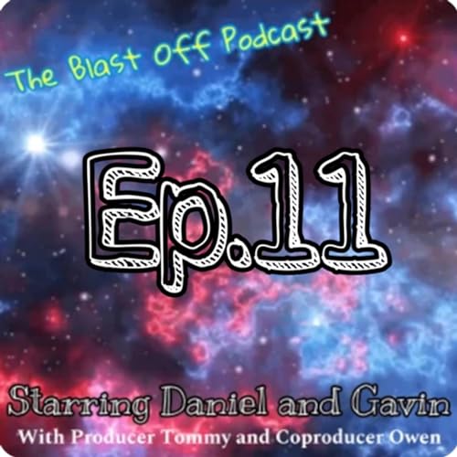 Couverture de The Blast Off Podcast Szn.2 Ep.11 (Secret Podcast)