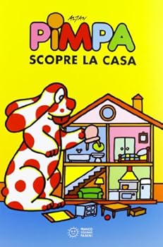 Pimpa scopre la casa. Pimpa scopre