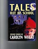 Tales out of School : Mystery Stories