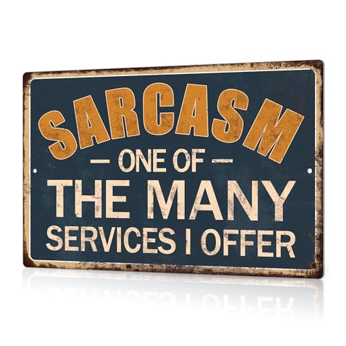 Putuo Decor Funny Metal Tin Sign – 'Sarcasm: One of the Many Services I Offer' Humorous Quote Sign, Vintage Wall Art for Man Caves, Home Offices, Pubs, Clubs, Bars, 10x8 Inches