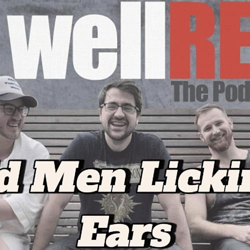 old men licking ears & Millennial Phrases