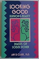 Looking Good: Illusion and Reality 0894866958 Book Cover