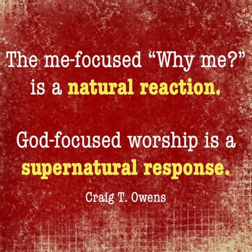 The change from "Why?" to worship