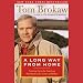 A Long Way from Home: Growing Up in the American Heartland