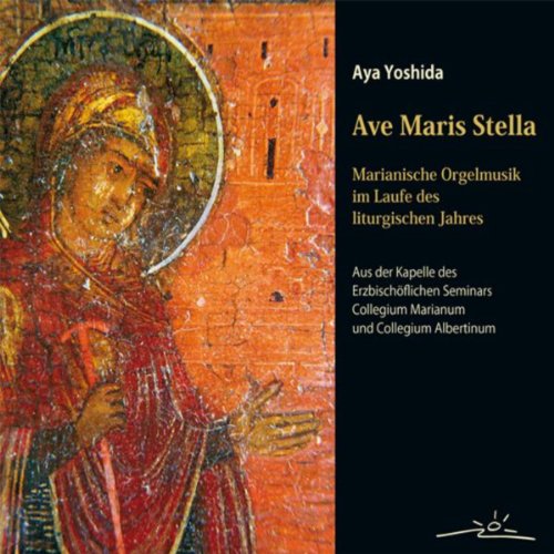 Carl Sattler, Franz Lizst, Johann Sebastian Bach, Marcel DuprÃ©, Eugen Schmitt, Hermann Schroeder, Robert M. Helmschrott, DeszÃ¶ Antalffy-Zsiross, Thomas Meyer-Fiebig: Ave Maris Stella