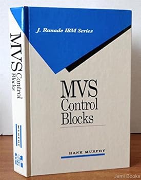 Hardcover MVS Control Blocks (J RANADE IBM SERIES) Book