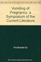 Vomiting of Pregnancy B002TS4G3S Book Cover