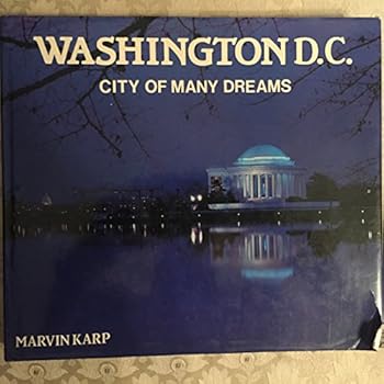 Hardcover Washington, D.C. City of Many Dreams Book