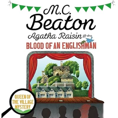Agatha Raisin and the Blood of an Englishman